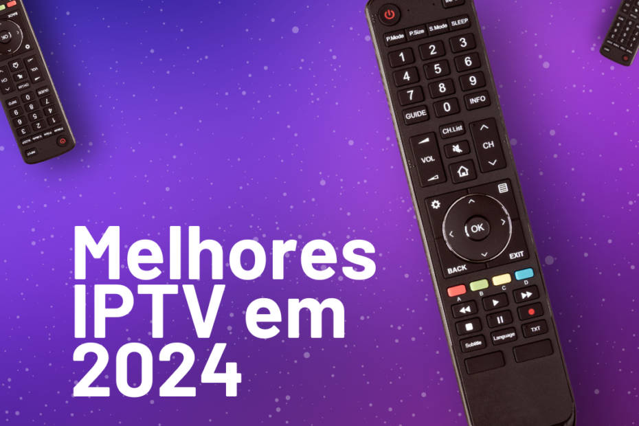 Melhores IPTV em 2024